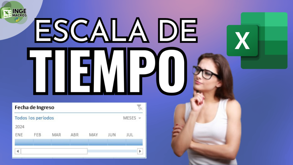 Escala de Tiempo en Excel es una herramienta que te permite filtrar tus datos por fechas en gráficos dinámicos